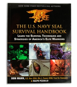 The U.S. Navy Seal Survival Handbook (Paperback) by Don Mann & Ralph Pezzullo