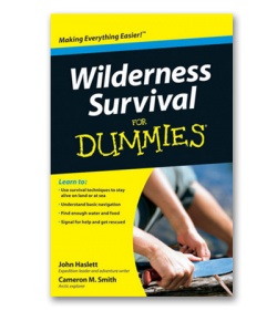 Wilderness Survival for Dummies by John Haslett and Cameron M Smith