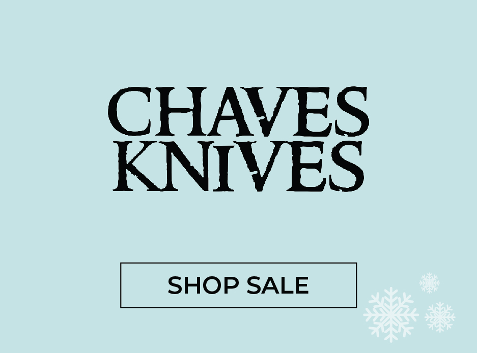 Chaves Knives Holiday Sale