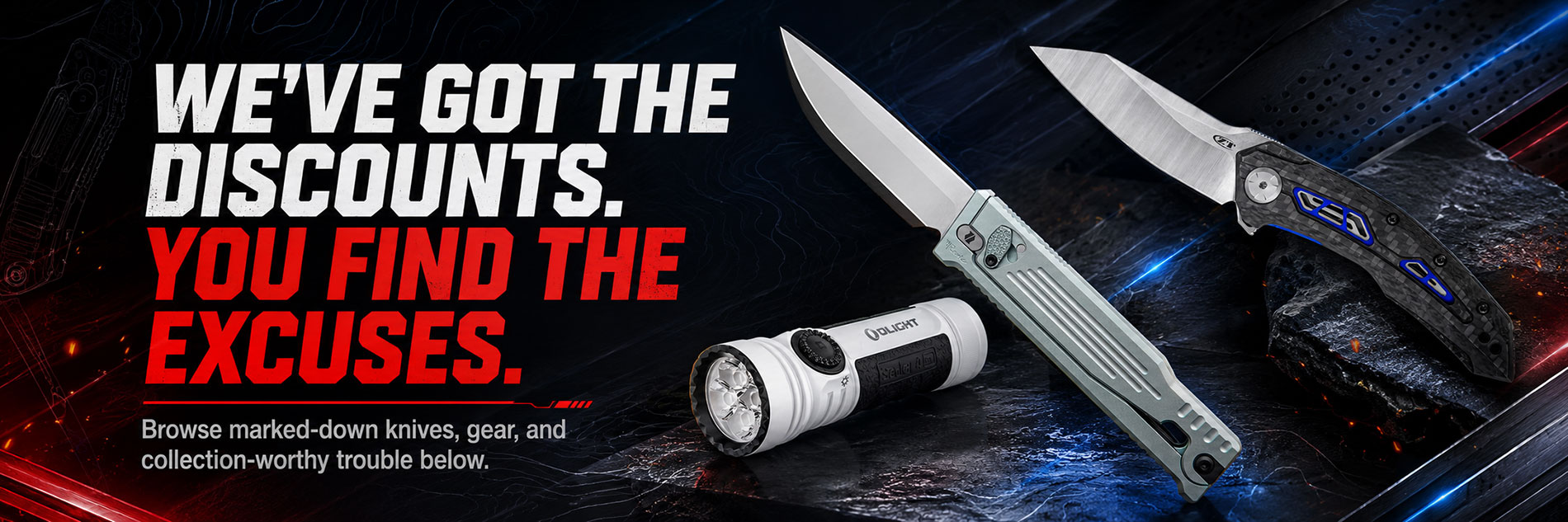 We've got the discounts. You find the excuses. Browse marked-down knives, gear, and collection-worthy trouble below.