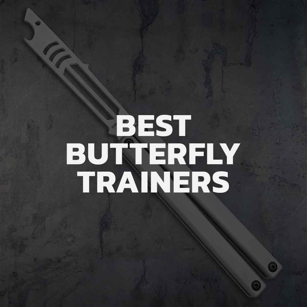 Top 7 Butterfly Knife Trainers