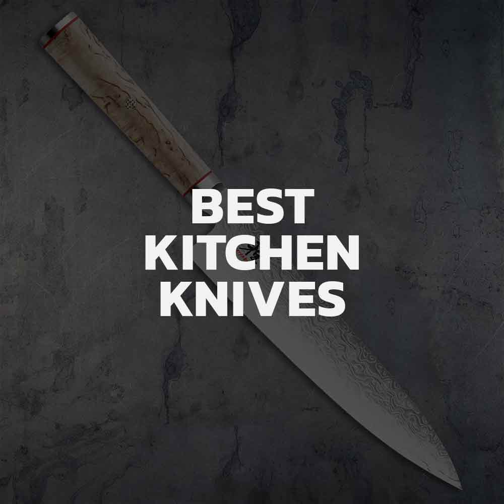 Top 7 Kitchen Knives