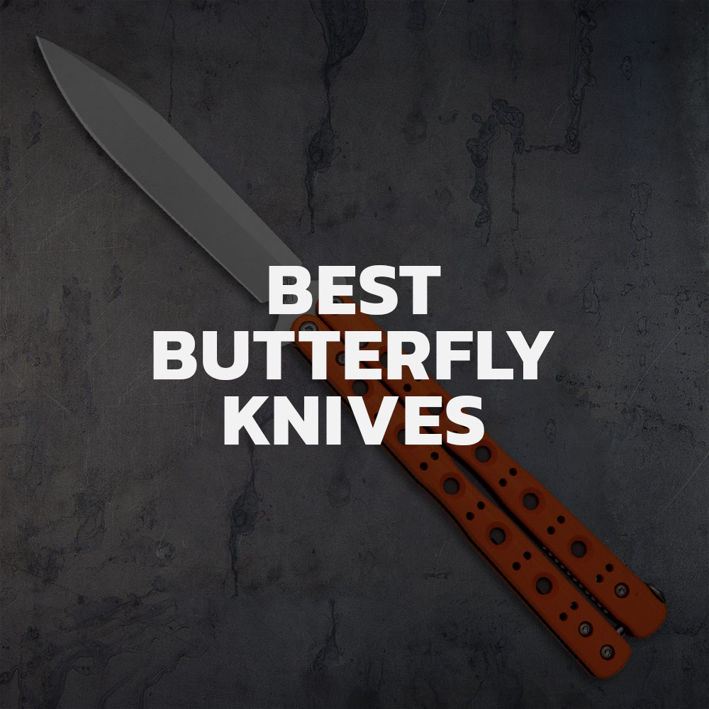Top balisongs in every price range!