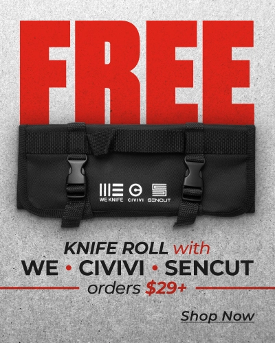 FREE Knife Roll w/ WE, CIVIVI, or Sencut Purchase $29+