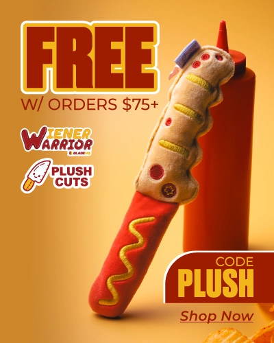 FREE Weiner Warrior Plushcut w/ Orders $75+