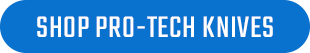 Shop Pro-Tech Knives