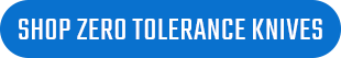 Shop Zero Tolerance Knives
