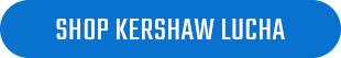 Shop Kershaw Lucha