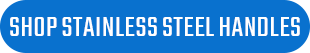 Shop Stainless Steel Handles