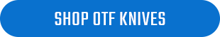 Shop OTF Knives