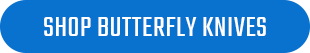 Shop butterfly knives