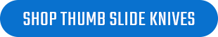 Shop thumb slide knives
