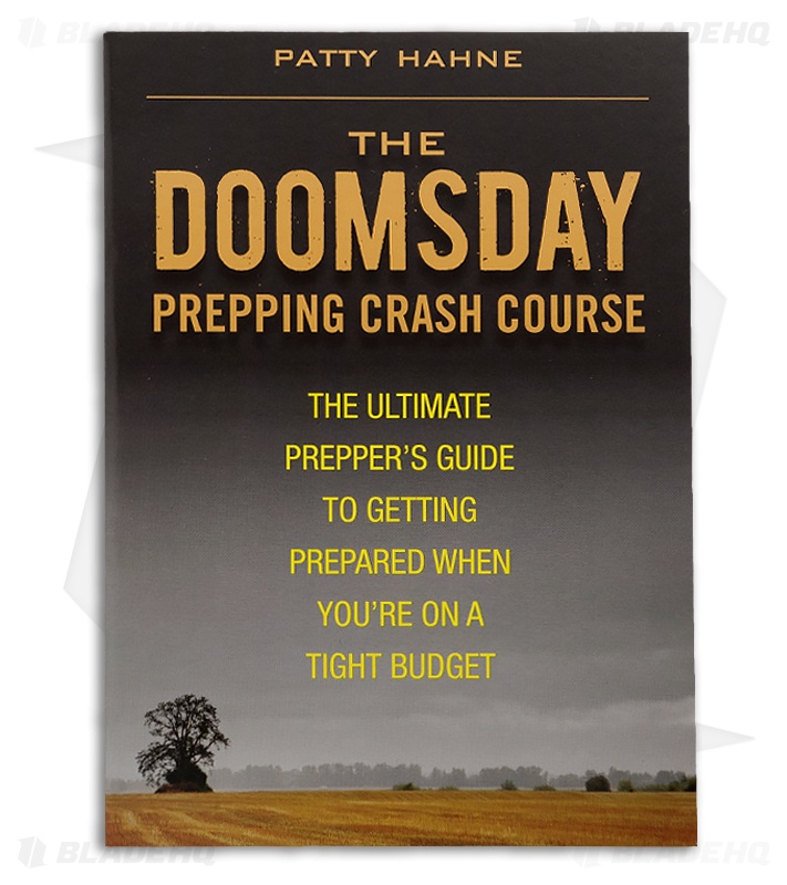 The Doomsday Prepping Crash Course by Patty Hahne (Paperback)