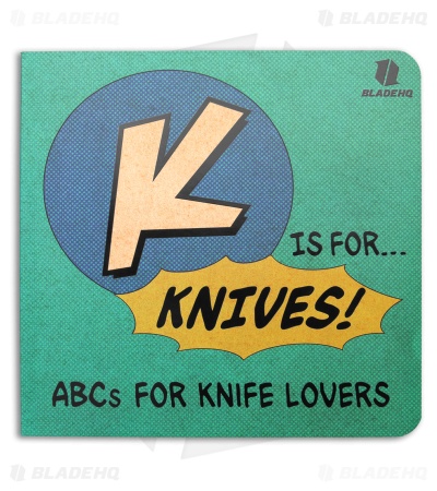 Blade HQ ABCs For Knife Lovers Board Book 