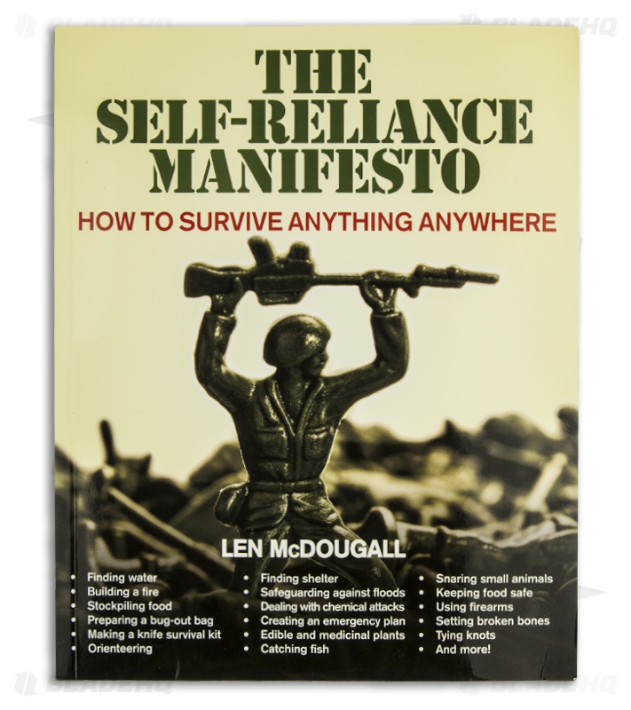 The Self-Reliance Manifesto: How To Survive Anything Anywhere, Len McDougall